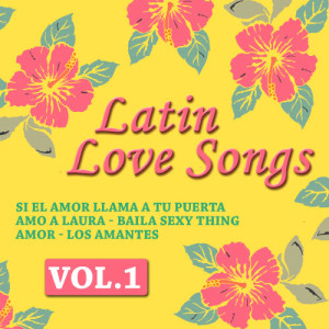Grupo Baladissimo的專輯Latin Love Songs Vol. 1