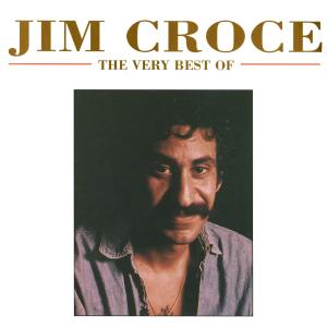 Jim Croce的專輯The Very Best of Jim Croce