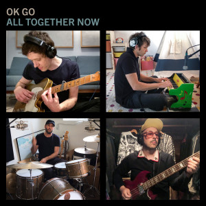 收聽OK GO的All Together Now歌詞歌曲
