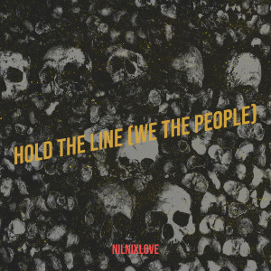 Album Hold the Line (We the People) [Explicit] from 