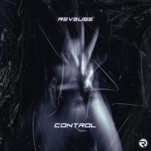 อัลบัม Control ศิลปิน Reveuse