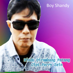 Dengarkan Rindu Dirambang Patang lagu dari Boy Shandy dengan lirik