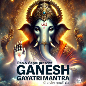 Listen to Shree Ganesh Gayatri Mantra song with lyrics from Vinay Sapru
