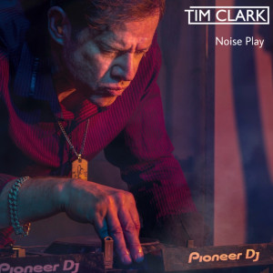Tim Clark的專輯Noise Play