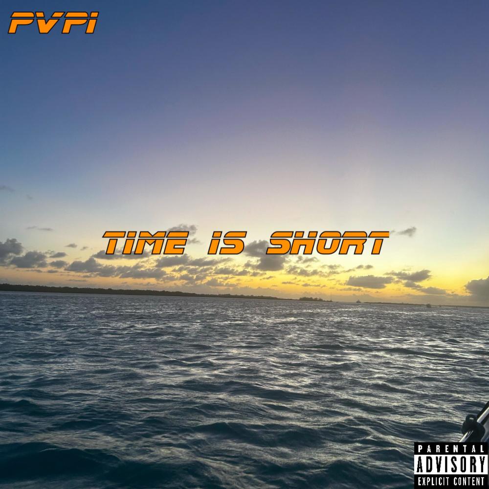 Time Is Short (Explicit)