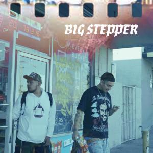 收聽DoggFatherPoloh的Big Stepper (Explicit)歌詞歌曲