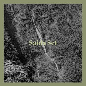 ดาวน์โหลดและฟังเพลง Saida Set พร้อมเนื้อเพลงจาก Iain Boka