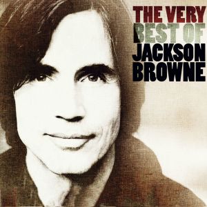 Jackson Browne的專輯The Very Best Of Jackson Browne