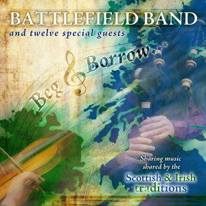 อัลบัม Beg & Borrow ศิลปิน Battlefield Band