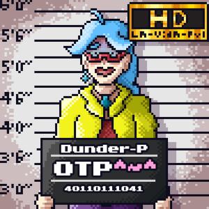 Dunder-P的專輯OTP: Presented in La-Vida-Ful HD