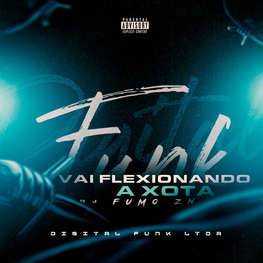 Vai Flexionando a Xota (feat. MC Torugo) (Explicit)