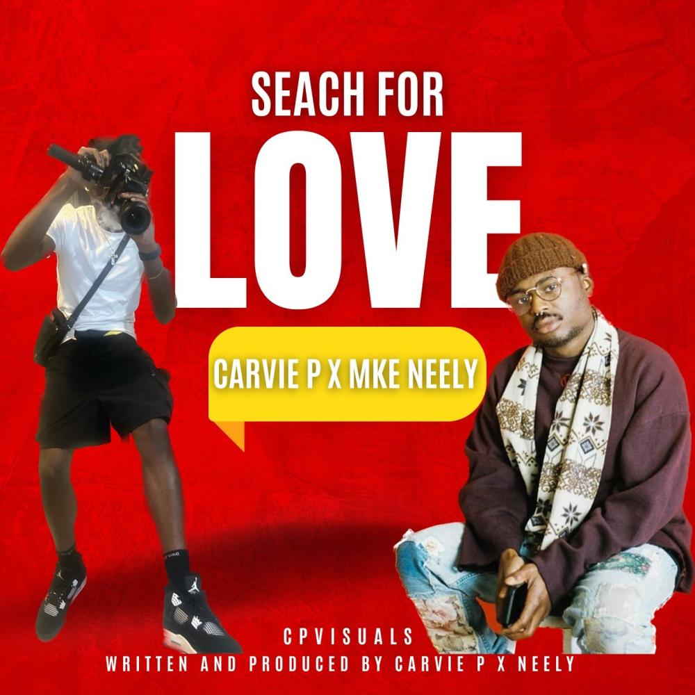 SEARCH FOR LOVE (feat. MKE Neely) (Explicit)