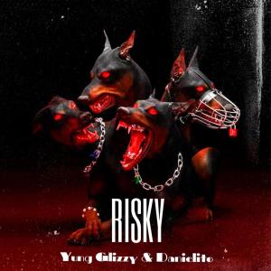 收聽Yung Glizzy的RISKY (Explicit)歌詞歌曲