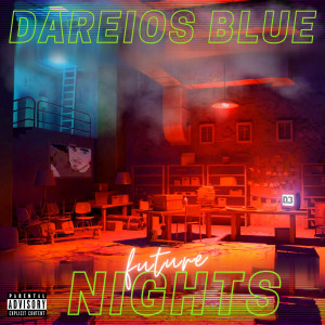 Album Future Nights oleh Dareios Blue