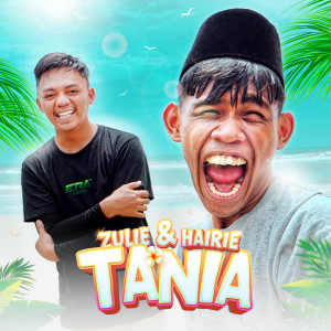 Listen to Tania song with lyrics from Zulie