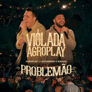 收聽AgroPlay的Problemão歌詞歌曲