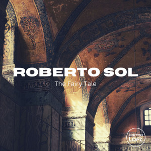 Listen to The Fairy Tale song with lyrics from Roberto Sol