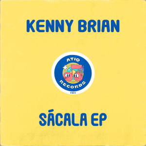 ดาวน์โหลดและฟังเพลง Sácala พร้อมเนื้อเพลงจาก Kenny Brian