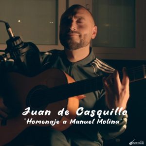 Juan de Casquillo的專輯Homenaje a Manuel Molina