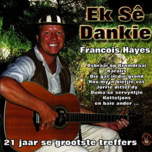ดาวน์โหลดและฟังเพลง Ouma Se Serfyntjie พร้อมเนื้อเพลงจาก Francois Hayes