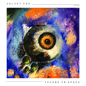 Juliet Fox的專輯Techno in Space (Edit)