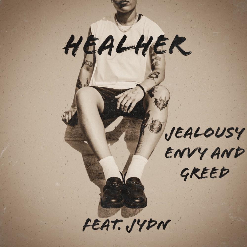 Jealousy Envy and Greed (feat. Jydn) (Explicit)