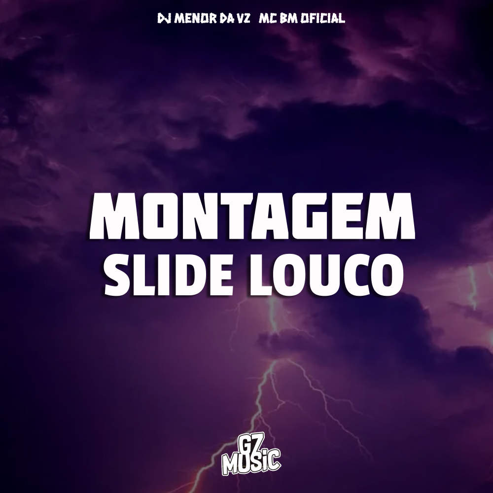 Montagem Slide Louco