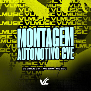 收聽DJ CIRILO 011的Montagem Automotivo Cve (feat. MC EDU) (Explicit)歌詞歌曲