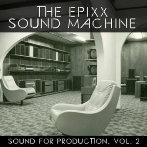 The Epixx Media Group的专辑Sound For Production, Vol. 2