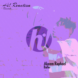 Akeem Raphael的專輯Baller