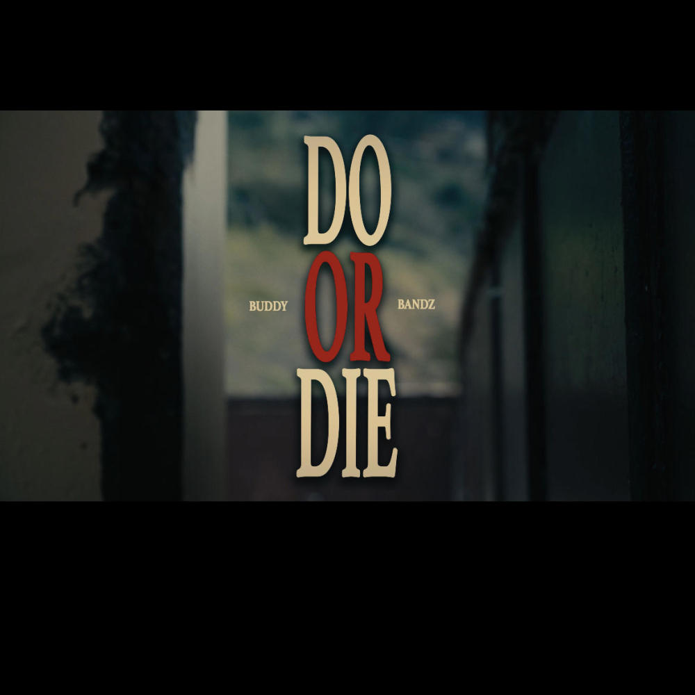 Do or Die (Explicit)