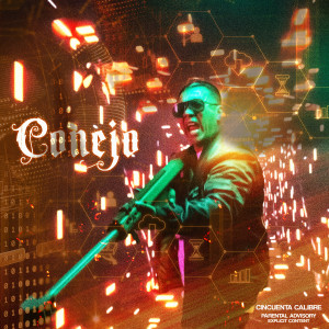 Conejo的專輯Cincuenta Calibre (Explicit)