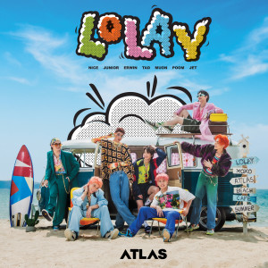 ดาวน์โหลดและฟังเพลง LOLAY (โลเล) พร้อมเนื้อเพลงจาก ATLAS