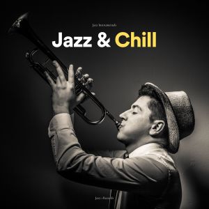 Jazz Instrumentals的專輯Jazz & Chill