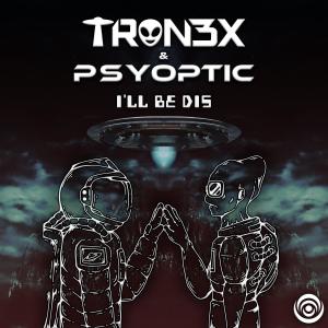 收听Tron3x的I'll Be Dis歌词歌曲