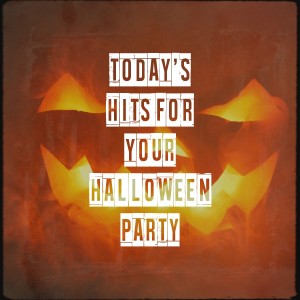 #1 Hits Now的专辑Today's Hits for Your Halloween Party