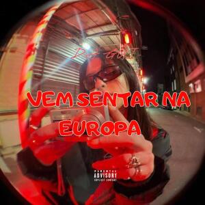 DJ Gui的專輯VEM SENTAR NA EUROPA (Explicit)