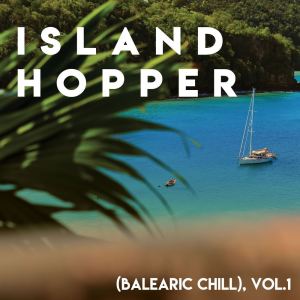 Album Island Hopper (Sunshine Mixes - 2019) from Various Artists