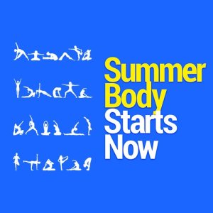 2015 Workout Hits的專輯Summer Body Starts Now