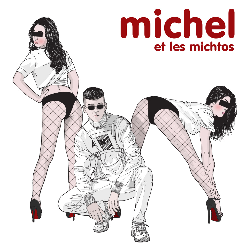 Michel et les michtos (Explicit)