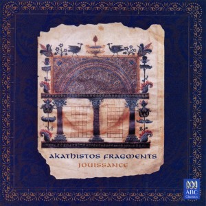 อัลบัม Akathistos Fragments ศิลปิน Jouissance