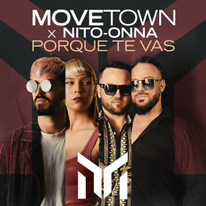 Movetown的專輯Porque Te Vas