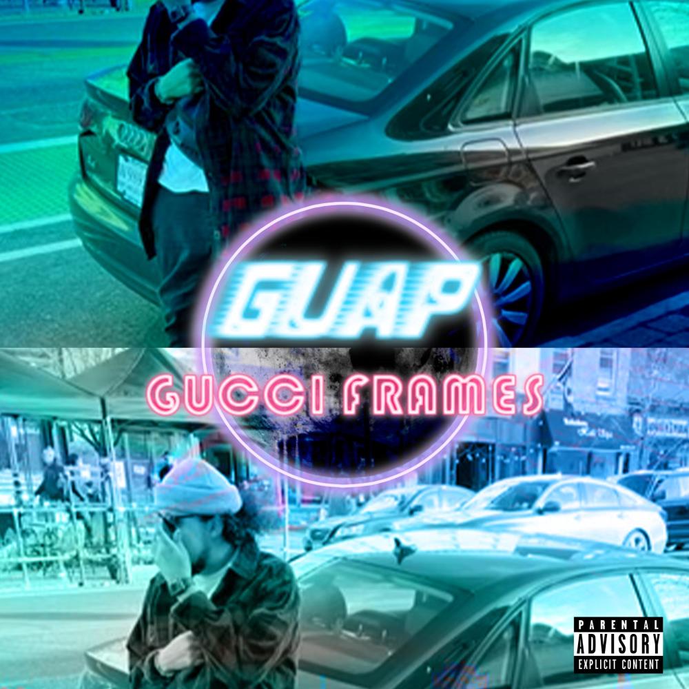 GUCCI FRAMES (Explicit)