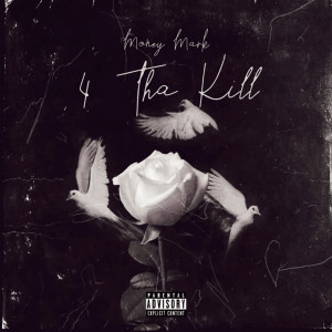 Album 4 tha Kill (Explicit) oleh Money Mark