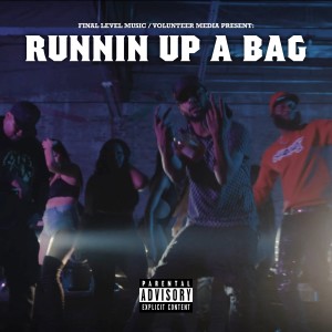 M Dot Taylor的專輯Runnin up a Bag (Explicit)