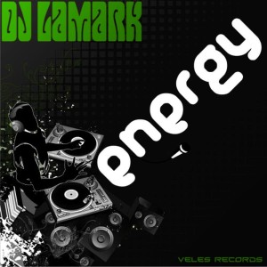 ดาวน์โหลดและฟังเพลง Energy พร้อมเนื้อเพลงจาก DJ Lamark