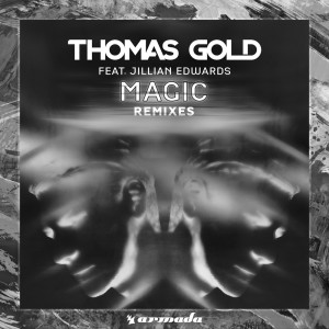 收聽Thomas Gold的Magic (Alex Preston Remix)歌詞歌曲