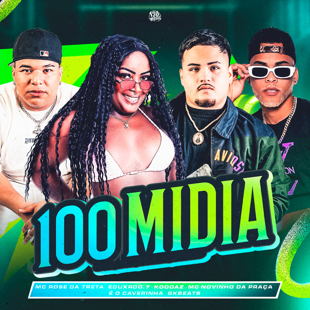 100 MIDIA (SLOWED) (Explicit)