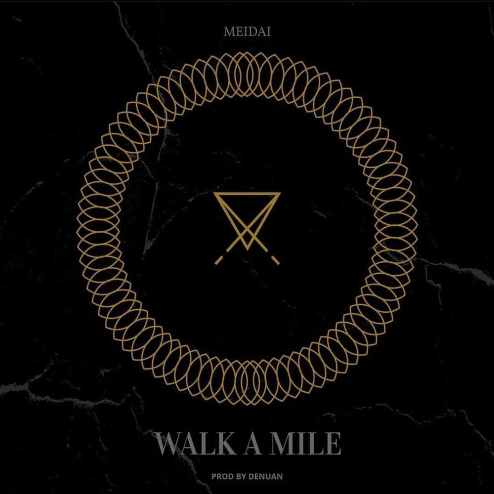 Walk A Mile (Explicit)