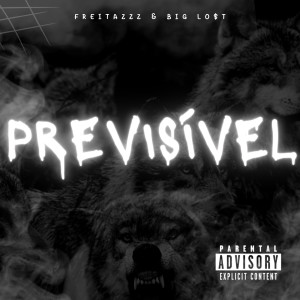 FREITAZZZ的專輯Previsível (Explicit)